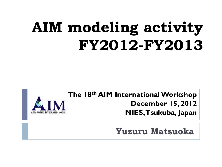 aim modeling activity fy2012 fy2013