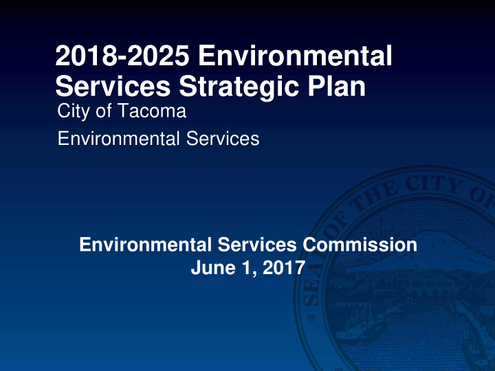 2018 2025 environmental services strategic plan