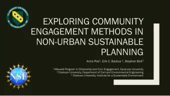 EXPLORING COMMUNITY  ENGAGEMENT METHODS IN  NON-URBAN SUSTAINABLE  PLANNING Anna Poe 1 , Erik C.