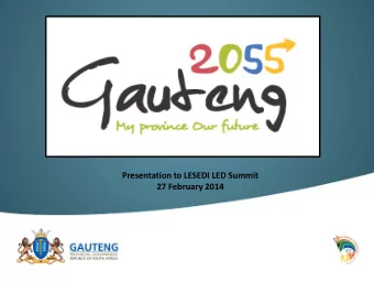 Presentation to LESEDI LED Summit  27 February 2014  Contents of the Presentation  1) Introduction