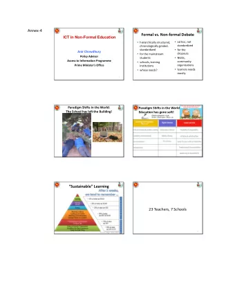 Annex-4  Formal vs. Non-formal Debate  ICT in Non-Formal Education  ad hoc, not