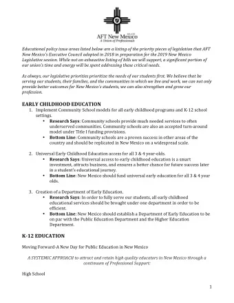 EARLY CHILDHOOD EDUCATION 1. Implement Community School models for all early childhood programs and