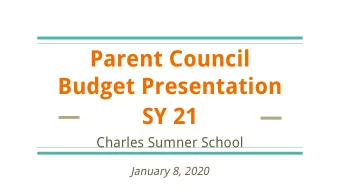 SY 21  Charles Sumner School  January 8, 2020  What is Weighted Student Funding?  Weighted Student