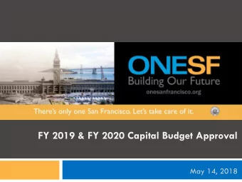 FY 2019 &amp; FY 2020 Capital Budget Approval  May 14, 2018  CPC AGENDA  General Fund Dept Capital