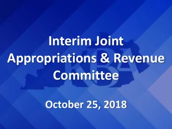 Appropriations &amp; Revenue  Committee  October 25, 2018  THE PROBLEM  SERIOUS Taxation Imbalance