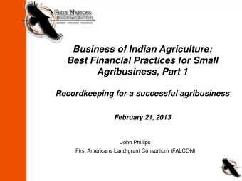 Business of Indian Agriculture:  Best Financial Practices for Small  Agribusiness, Part 1