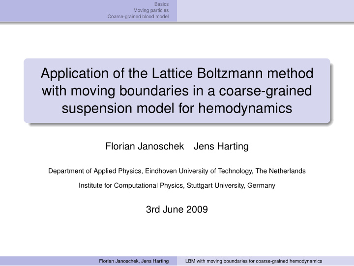 application of the lattice boltzmann method with moving