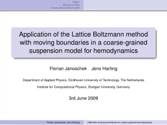 Application of the Lattice Boltzmann method  with moving boundaries in a coarse-grained  suspension