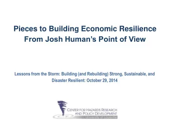 Pieces to Building Economic Resilience  From Josh Humans Point of View  Lessons from the Storm: