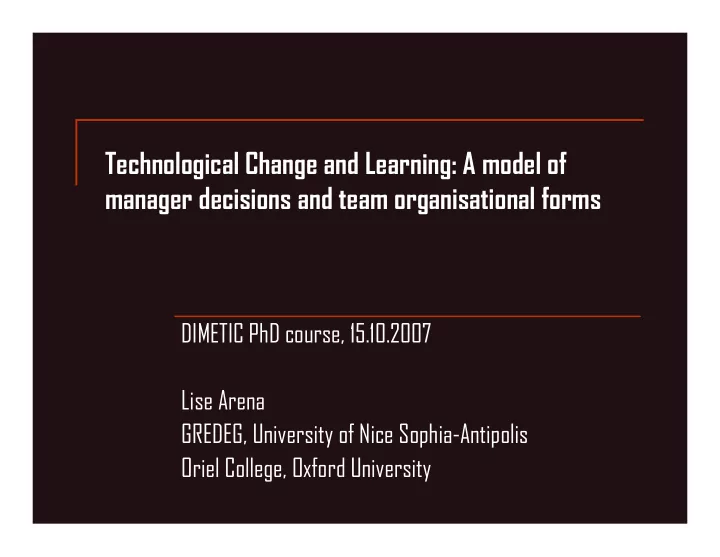 technological change and learning a model of manager