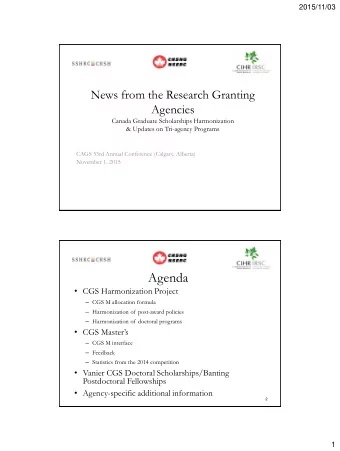 Agenda  CGS Harmonization Project  CGS M allocation formula  Harmonization of post-award