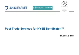 Post Trade Services for NYSE BondMatch  20 January 2011  General PTS scheme  NYSE BondMatch