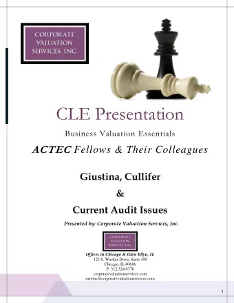 Topic: Surviving the IRS Valuation Audit  Course Overview CLE Course: Fall-out from Giustina and
