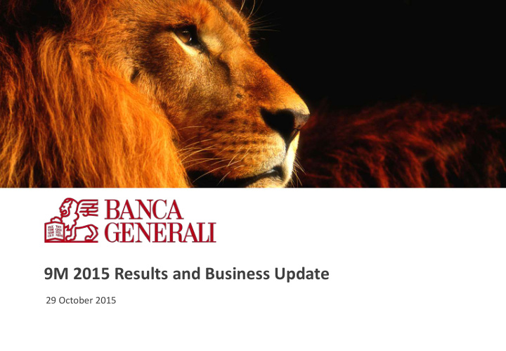 9m 2015 results and business update