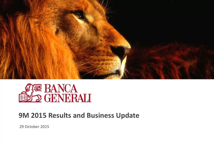 9m 2015 results and business update
