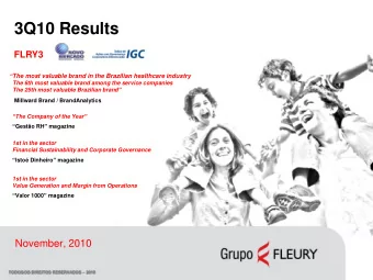 3Q10 Results  FLRY3  The most valuable brand in the Brazilian healthcare industry  The 6th most