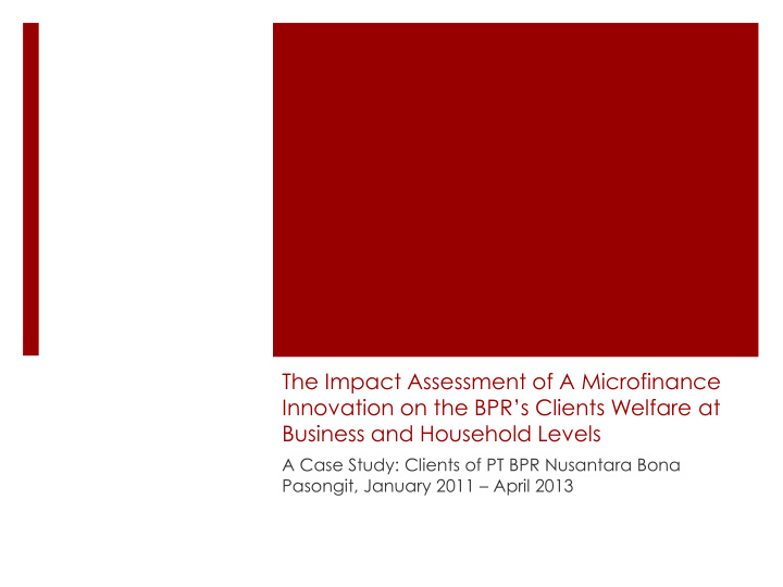 the impact assessment of a microfinance innovation on the