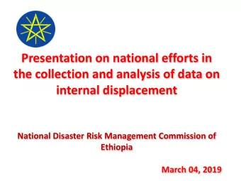 internal displacement  National Disaster Risk Management Commission of  Ethiopia  March 04, 2019