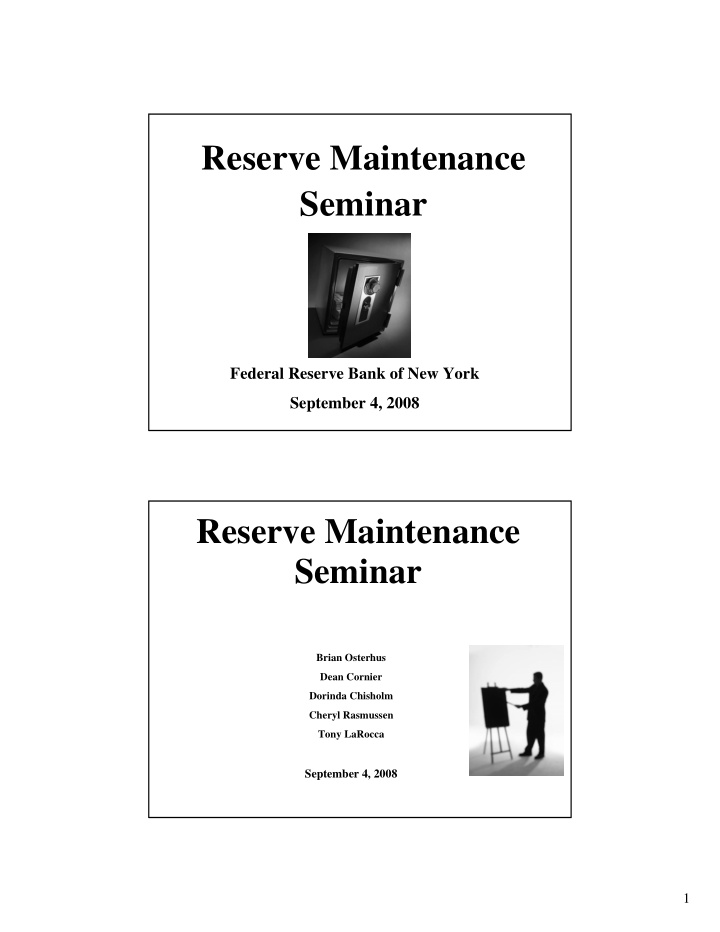 reserve maintenance seminar