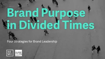 Brand Purpose  in Divided Times  Four Strategies for Brand Leadership  Hello!  2  |   GlobeScan
