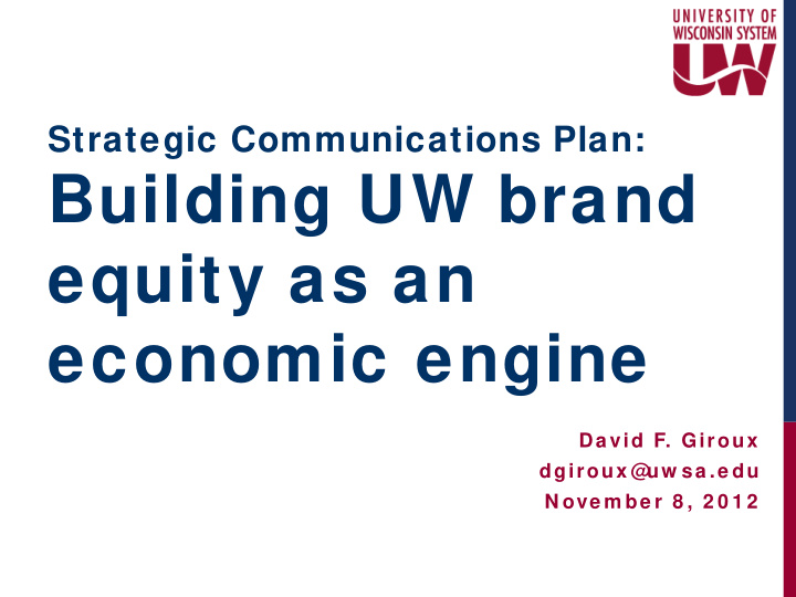 building uw brand equity as an economic engine