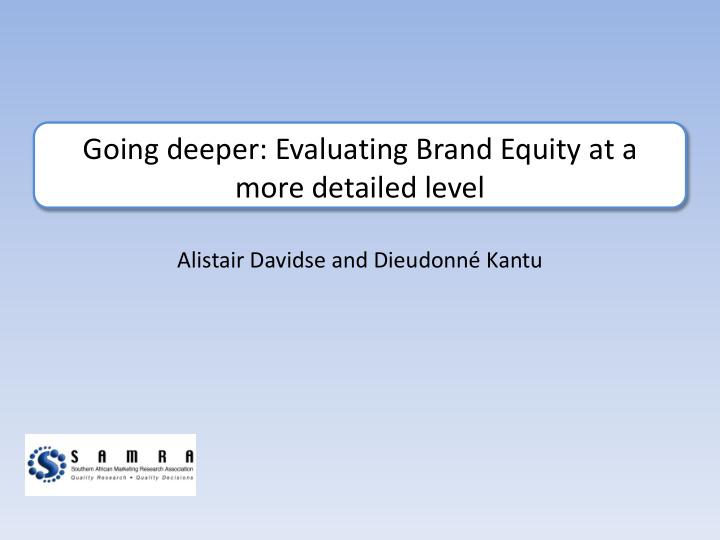 going deeper evaluating brand equity at a more detailed