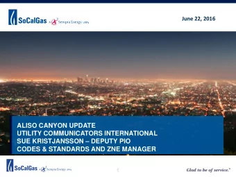 ALISO CANYON UPDATE  UTILITY COMMUNICATORS INTERNATIONAL SUE KRISTJANSSON  DEPUTY PIO  CODES