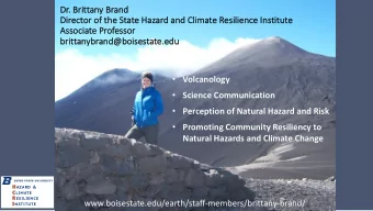 Dr.  . Bri  Brittany Br  Brand  nd  Direct  ctor  r of the  he State Hazard  d and  nd Cl  Climate