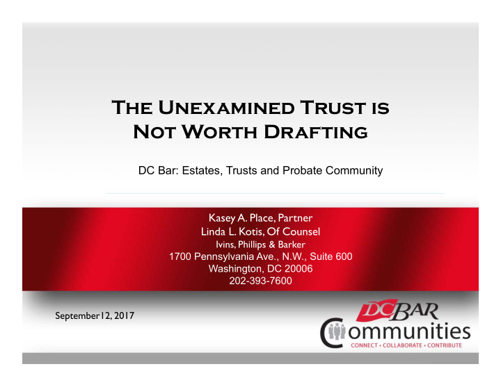 the unexamined trust is not worth drafting