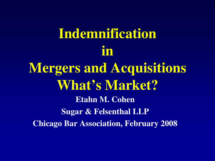 indemnification in mergers and acquisitions what s market