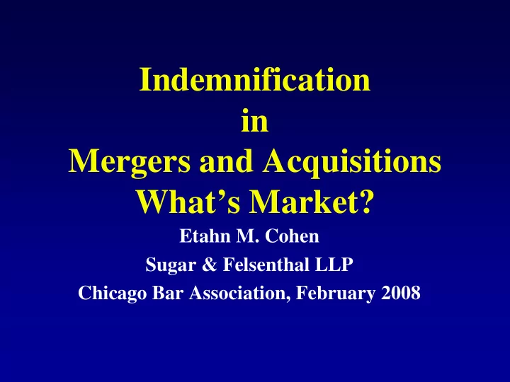 indemnification in mergers and acquisitions what s market