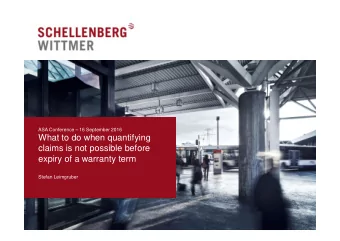 What to do when quantifying  claims is not possible before  expiry of a warranty term  Stefan