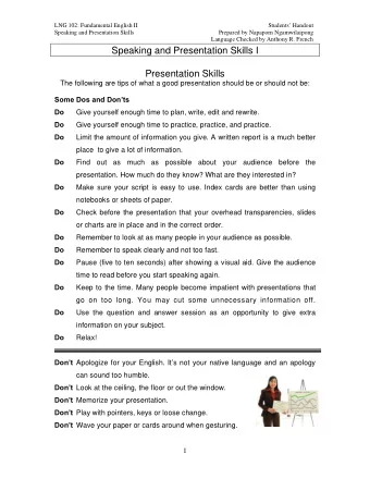 Speaking and Presentation Skills I  Presentation Skills  The following are tips of what a good