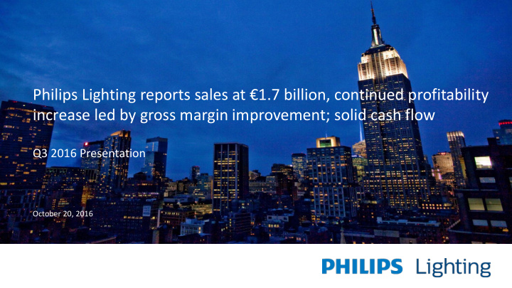 philips lighting reports sales at 1 7 billion continued