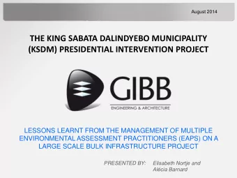 (KSDM) PRESIDENTIAL INTERVENTION PROJECT  LESSONS LEARNT FROM THE MANAGEMENT OF MULTIPLE