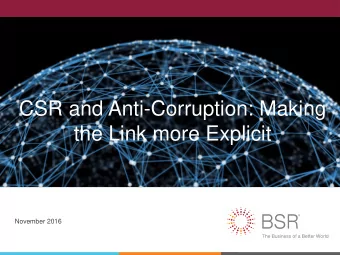 the Link more Explicit  November 2016  Our Mission  Our mission is to work with business to create