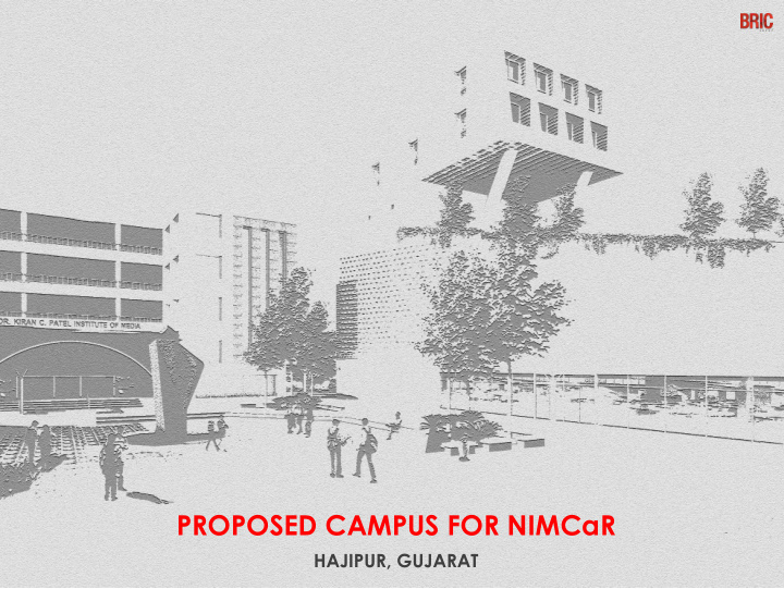 proposed campus for nimcar