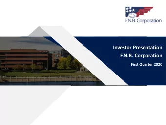 F.N.B. Corporation  First Quarter 2020  Cautionary Statement Regarding Forward-Looking  Information
