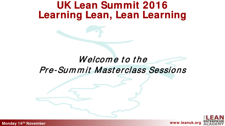 uk lean summit 2016 uk lean summit 2016 learning lean