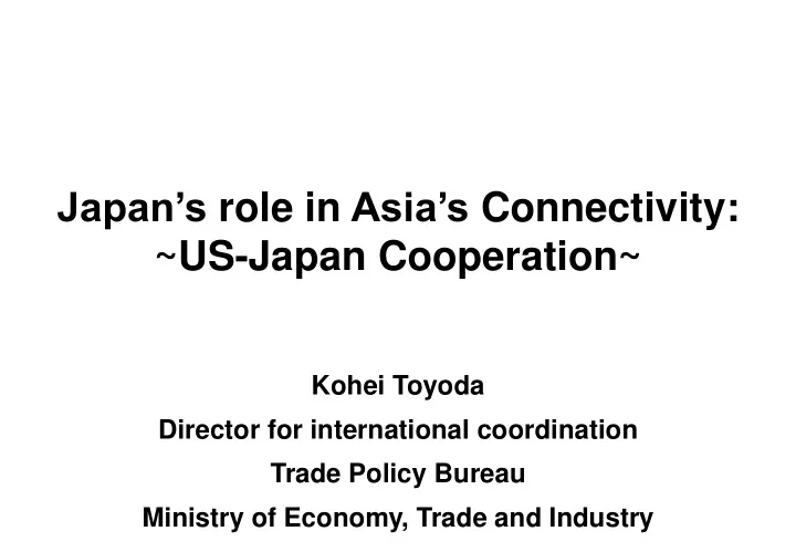 japan s role in asia s connectivity