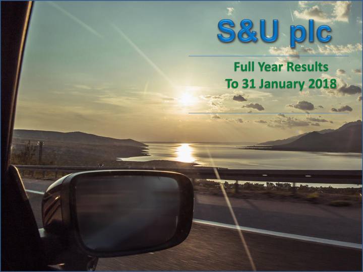 full year results to 31 january 2018 today s speakers