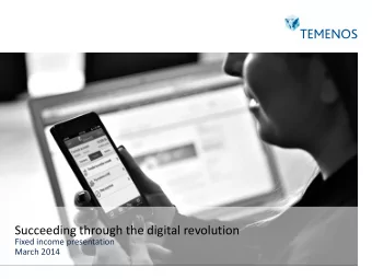 Succeeding through the digital revolution  Fixed income presentation  March 2014  Disclaimer  Any