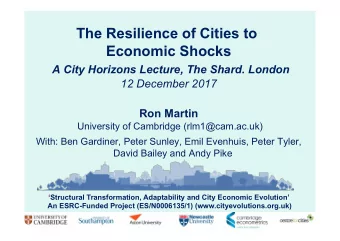 Economic Shocks  A City Horizons Lecture, The Shard. London  12 December 2017  Ron Martin