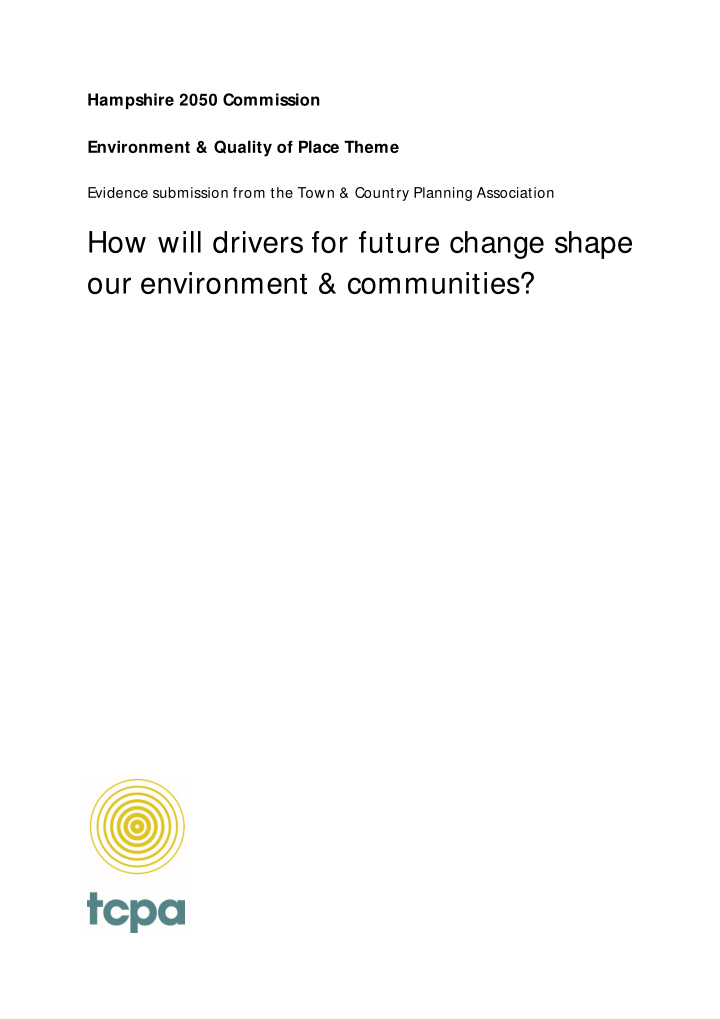 how will drivers for future change shape our environment