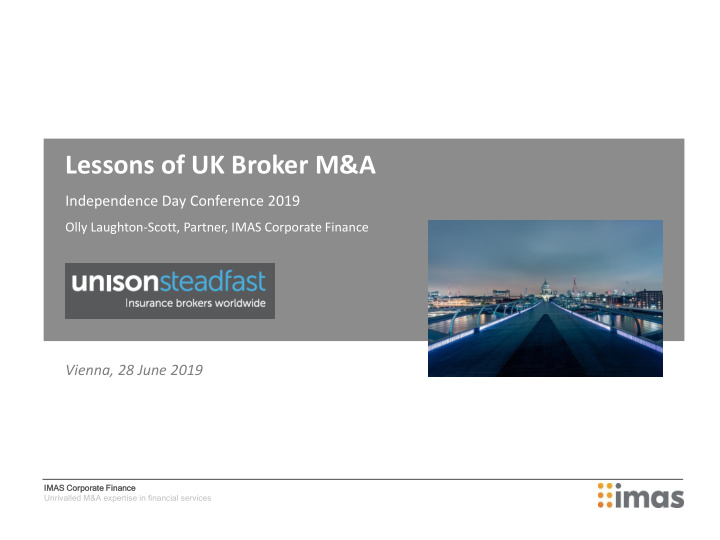 lessons of uk broker m a