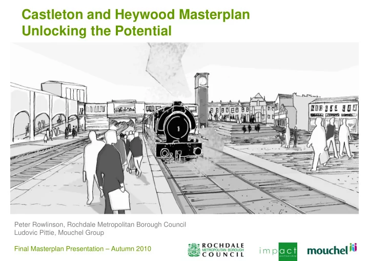 castleton and heywood masterplan unlocking the potential