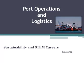and  Logistics  Sustainability and STEM Careers  June 2010  Agenda  Virginia Port Authority