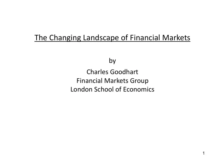 the changing landscape of financial markets