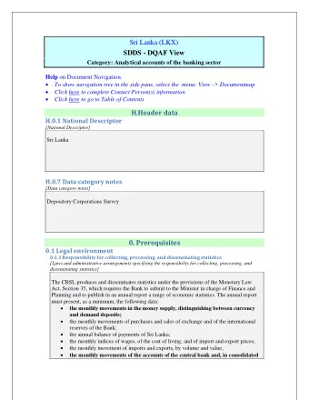 Sri Lanka (LKX)  SDDS - DQAF View  Category: Analytical accounts of the banking sector  SDDSKey