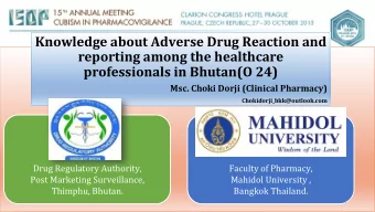 Knowledge  about  Adverse  Drug  Reaction  and    reporting  among  the